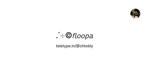 .ᅠ˙⊹©𝘧𝘭𝘰𝘰𝘱𝘢 — Teletype