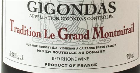 Gigondas Domaine Brusset Tradition Le Grand Montmirail 2012, 14%, €25. ...