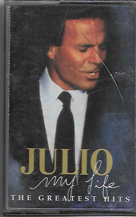 JULIO IGLESIAS - MY LIFE. THE GREATEST HITS