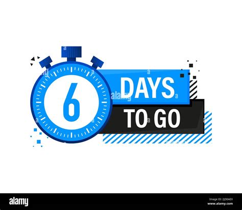 Six Days To Go Timer Label, blue emblem banner. Vector illustration Stock Vector Image & Art - Alamy