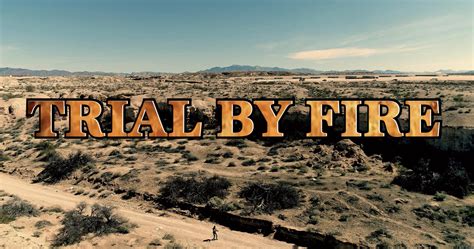 Trial by Fire (2018)