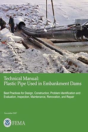 Buy Technical Manual: Plastic Pipe Used in Embankment Dams - Best ...