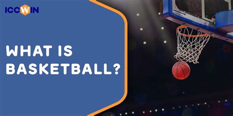 Basketball betting at ICCWIN India