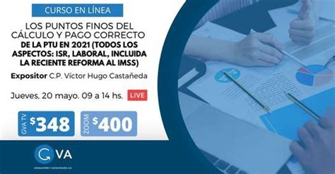 Los puntos finos del cálculo y pago correcto de la ptu en 2021 con el C ...