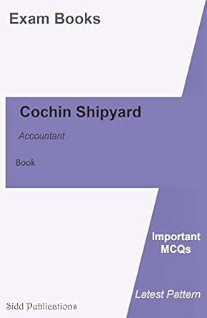 Cochin Shipyard Accountant Exam Book : Sidd Publications: Amazon.in: Books