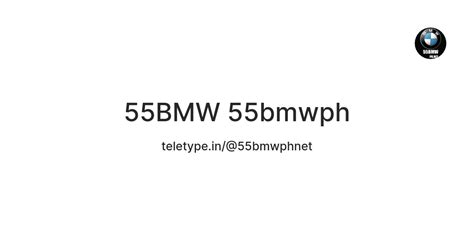 55BMW 55bmwph — Teletype