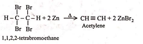 1,1,2,2 - tetrabromoethane on treatment with Zn dust yields an