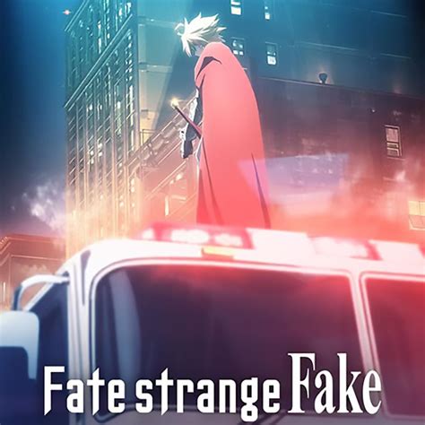 Fate/strange Fake