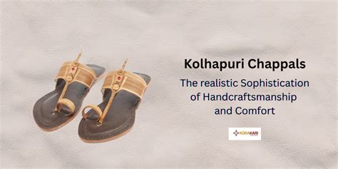 Kolhapuri Chappals: The realistic Sophistication of Hand craftsmanship ...