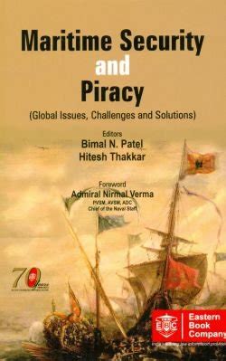 Maritime Security and Piracy - Global Issues, Challenges and Solutions ...