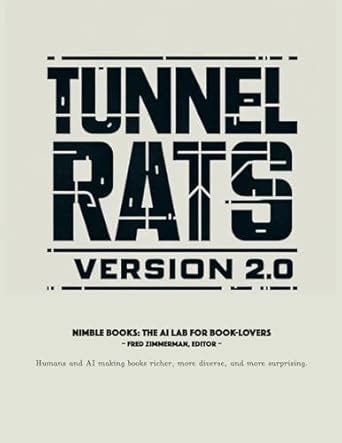 Tunnel Rats Version 2.0: Fighting and Winning Future War in a ...