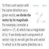 write the unit vector in the direction of any vector A - Brainly.in
