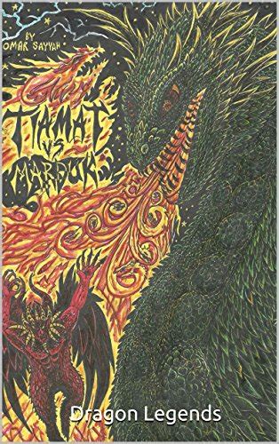 Tiamat vs Marduk: Dragon Legends: eBook : Sayyah, Omar, Sayyah, Omar ...