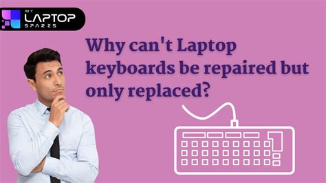 Why Laptop Keyboards Can’t Be Repaired and Must Be Replaced – My Laptop ...