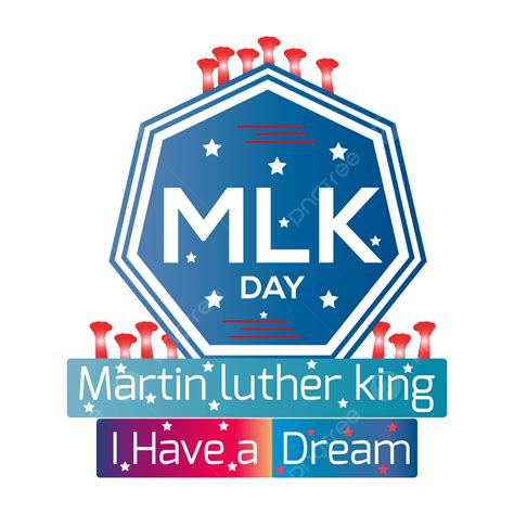 Martin Luther King Day Png Images PNG, Vector, PSD, and Clipart With ...
