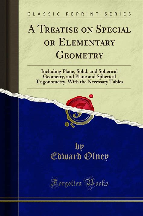 Buy A Treatise on Special or Elementary Geometry: Including Plane ...