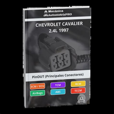 Mapa de pines CHEVROLET CAVALIER 2.4L 1997 PDF