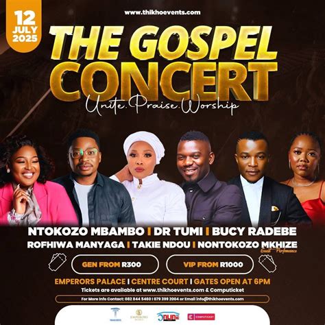 THE GOSPEL CONCERT: UNITE.PRAISE.WORSHIP , Emperors Palace, Kempton ...