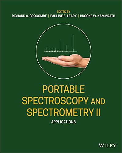 Buy Portable Spectroscopy and Spectrometry, Applications (Portable ...