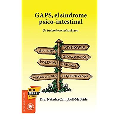 Buy GAPS, el síndrome psico-intestinal: Un tratamiento natural para el ...