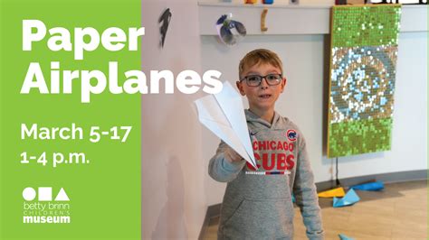 Paper Airplanes - Betty Brinn Children's Museum