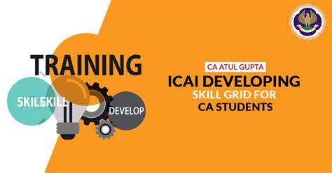 CA Atul Gupta: ICAI Developing Skill Grid for CA Students | CA Portal