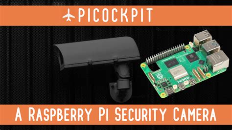 Image result for Turning Raspberry Pi into Security Camera