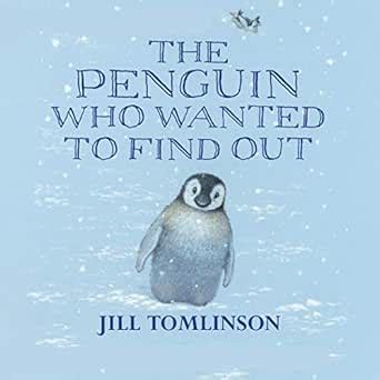 The Penguin Who Wanted to Find Out (Audio Download): Jill Tomlinson ...