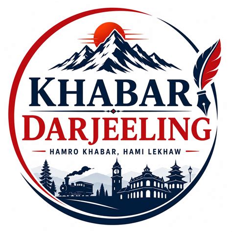 Khabar Darjeeling - The Digital Home of Darjeeling