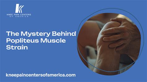 The Mystery Behind Popliteus Muscle Strain