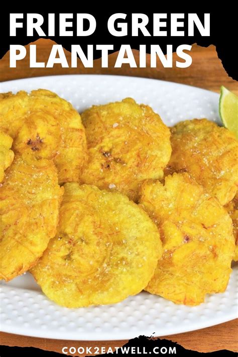 Tostones - Fried Green Plantains | Indian food recipes, Caribbean ...