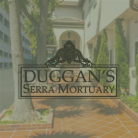 Duggan's Serra Mortuary, Daly City | Daly City CA