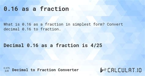 0.16 as a fraction - Calculatio