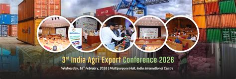 India Agri Export Conference 2026 | Agri Events India | 18 February 2026