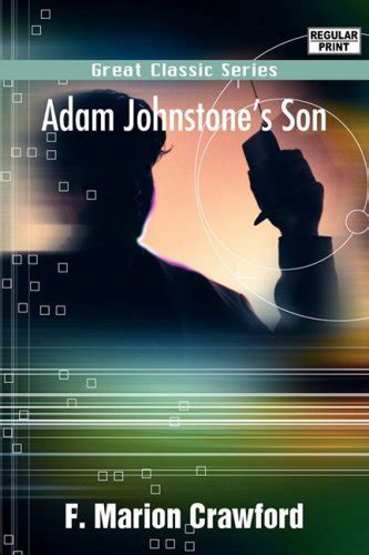 Adam Johnstone's Son : Crawford, F. Marion: Amazon.in: Books