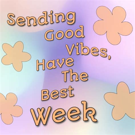 Have a Great Week Images