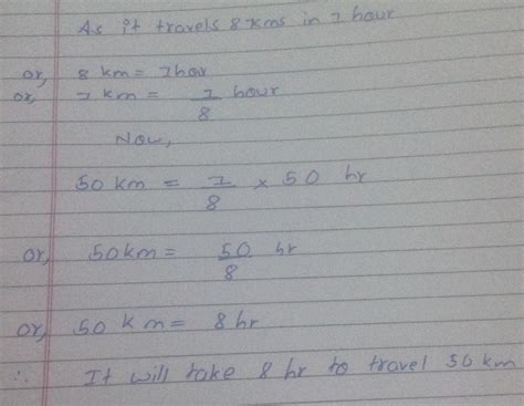 3) A log boat travels 8 kms in 1 hour. How long will it take to travel ...