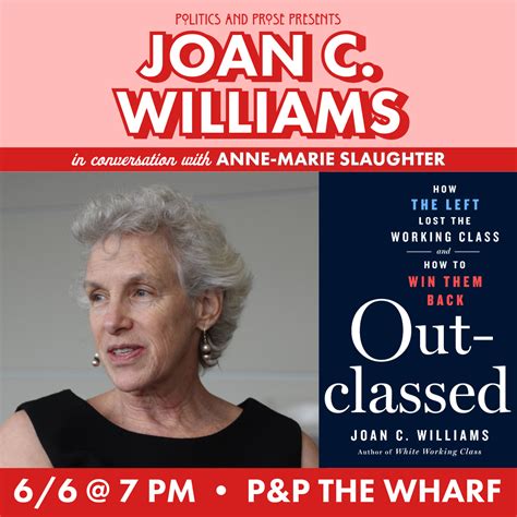 Joan Williams — Outclassed: How the Left Lost the Working Class and How ...