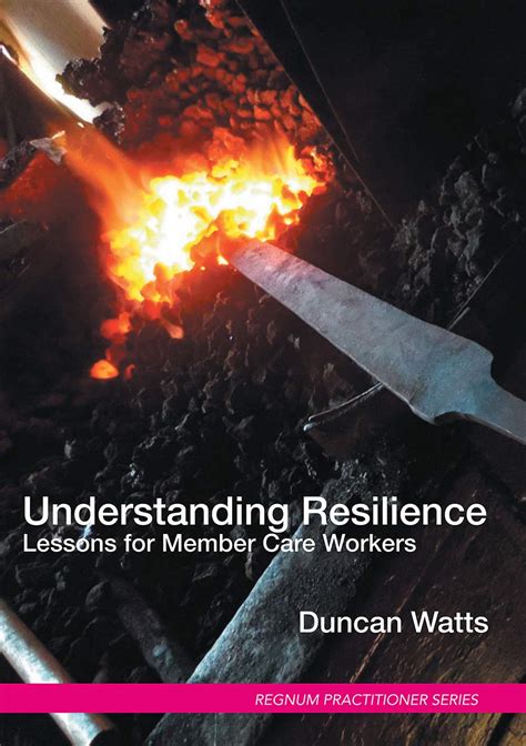 Buy Understanding Resilience: Lessons for Member Care Workers (Regnum ...