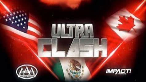 VIDEO: Lucha Libre AAA and IMPACT Wrestling Ultra Clash in Monterrey ...