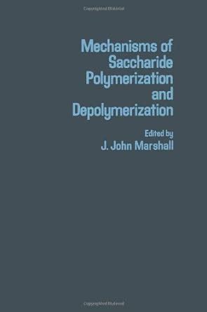 Buy Mechanisms of Saccharide Polymerization and Depolymerization Book ...