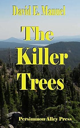 The Killer Trees : Manuel, David E.: Amazon.in: Books
