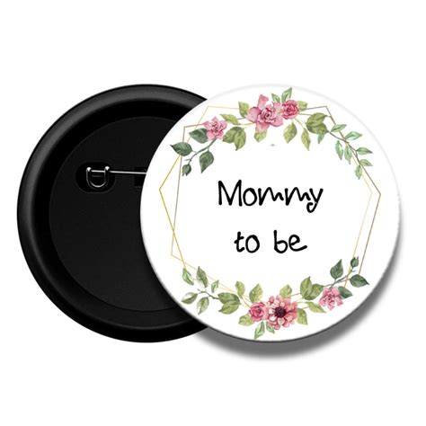 Mommy to be Baby Shower Button Badge – Creator