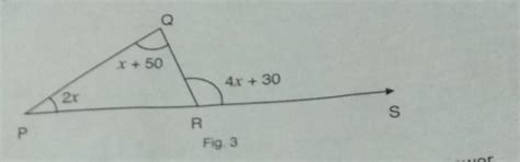 a) In APQR, PR is extended to S, as shown in Fig. 3. If ZQ = x + 50, ZP ...