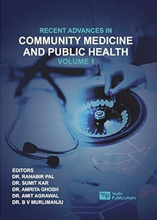 RECENT ADVANCES IN COMMUNITY MEDICINE AND PUBLIC HEALTH VOLUME 1 : Dr ...