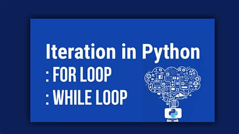 Image result for Iteration Loop Python