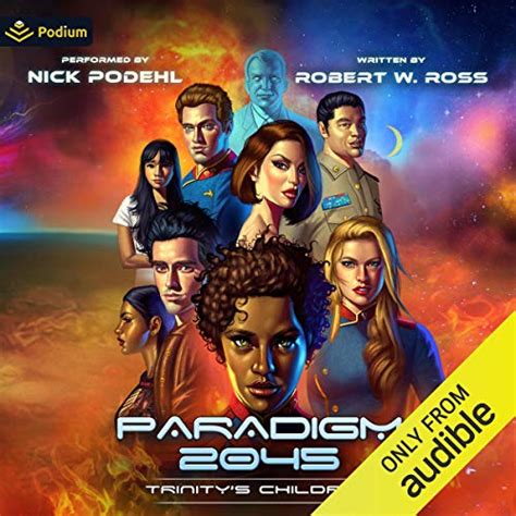 Trinity's Children: Paradigm 2045, Book 1 (Audio Download): Robert W ...