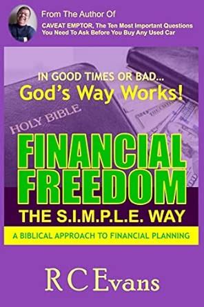 Buy Financial Freedom - The S.I.M.P.L.E. Way: A Biblical Approach to ...