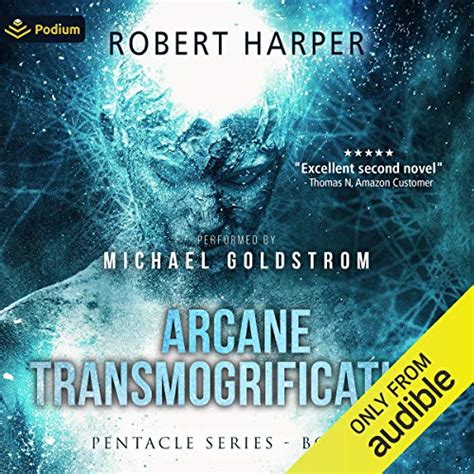 Arcane Transmogrification: Pentacle, Book 2 (Audio Download): Robert ...
