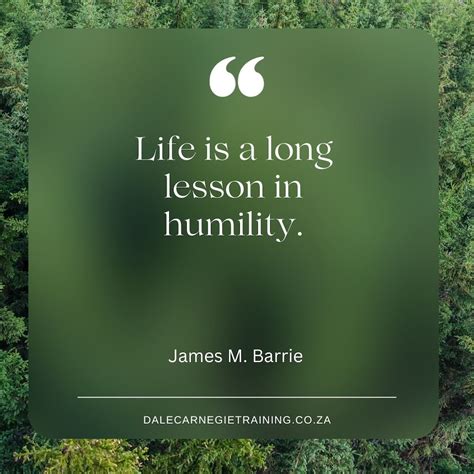 Life Is a Long Lesson in Humility 的图像结果